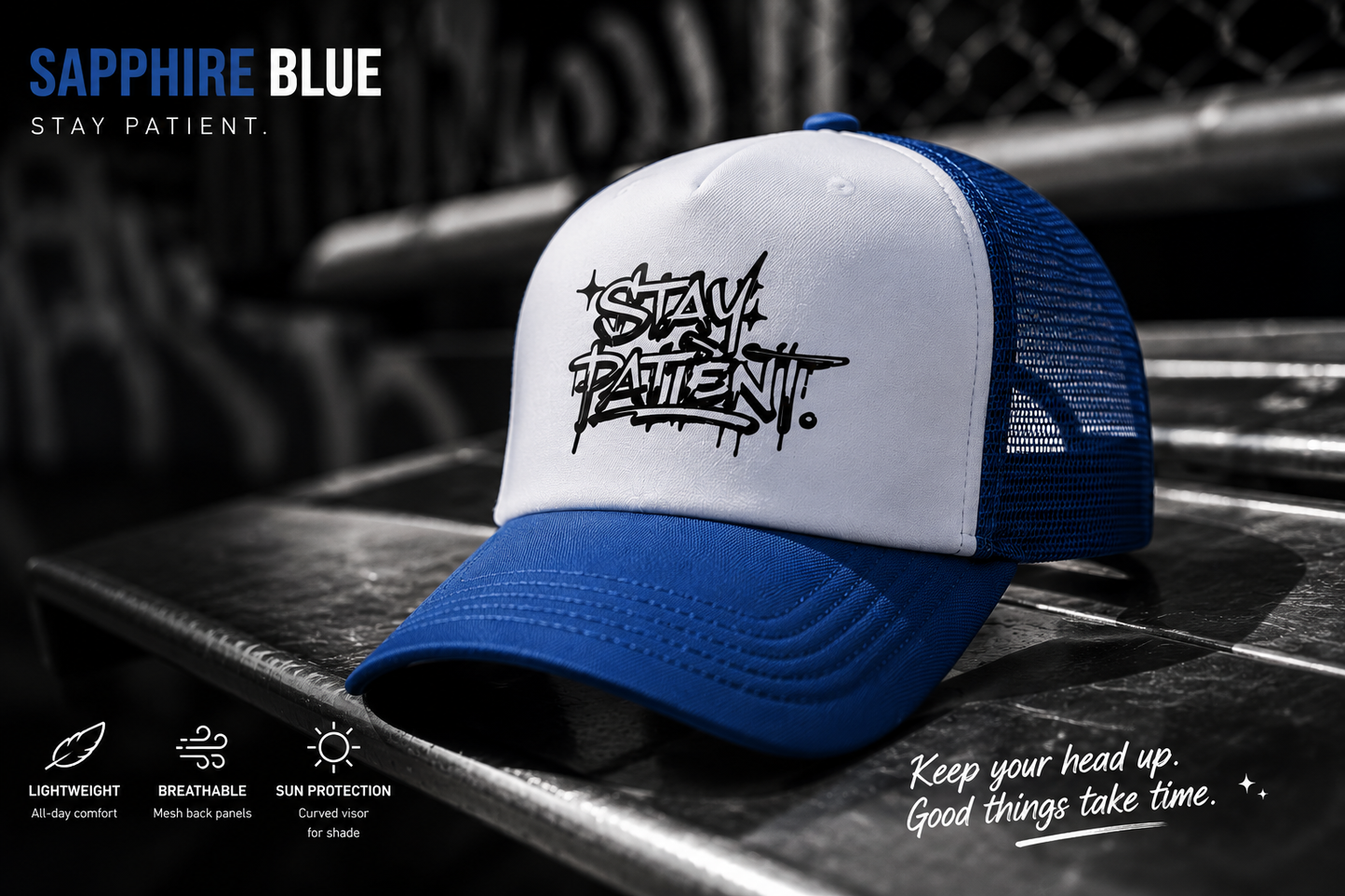 Stay Patient — Graffiti Streetwear Trucker Cap