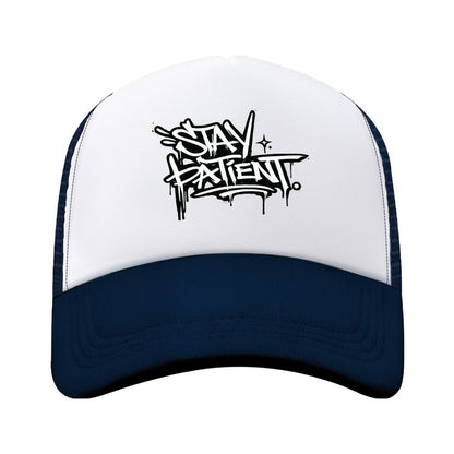 Stay Patient — Graffiti Streetwear Trucker Cap